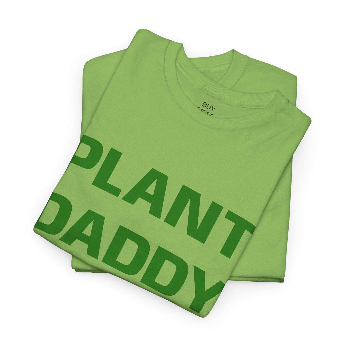 Plant Daddy T-Shirt
