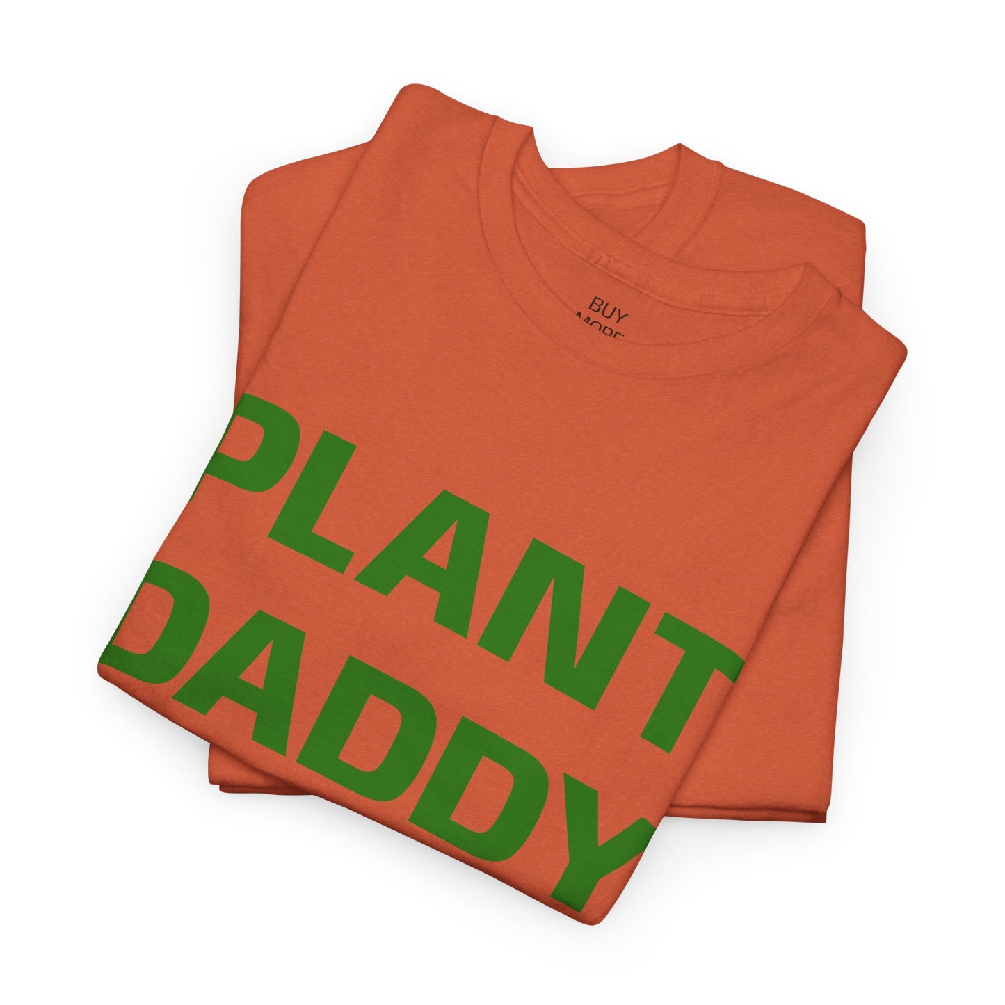 Plant Daddy T-Shirt