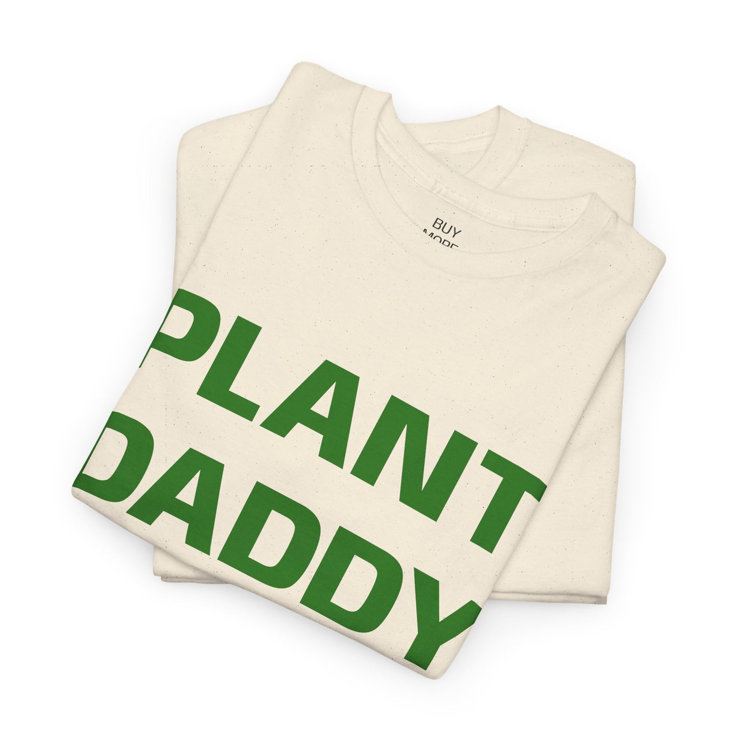 Plant Daddy T-Shirt