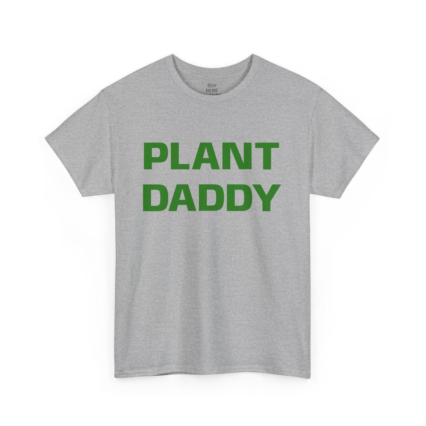 Plant Daddy T-Shirt
