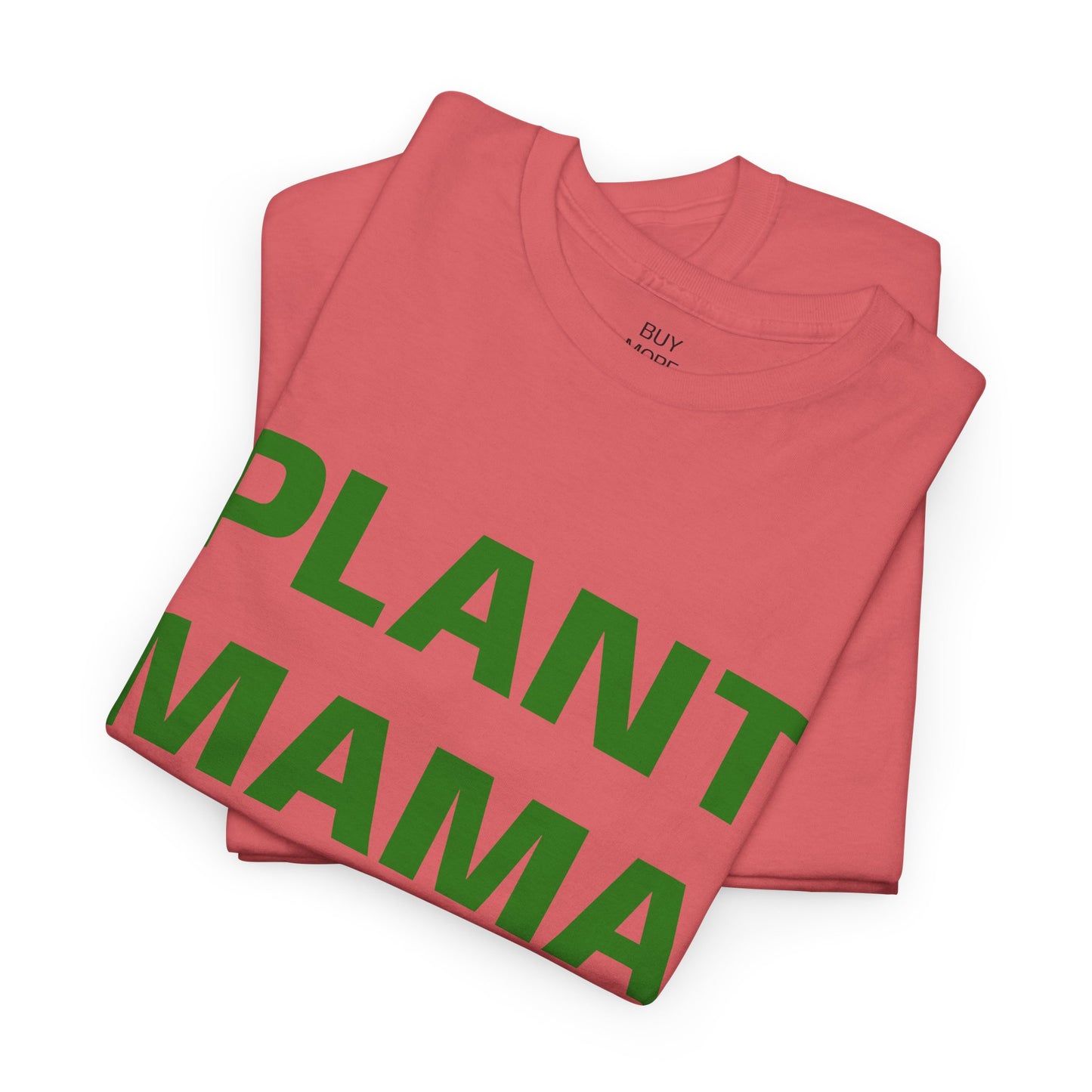 Plant Mama T-Shirt