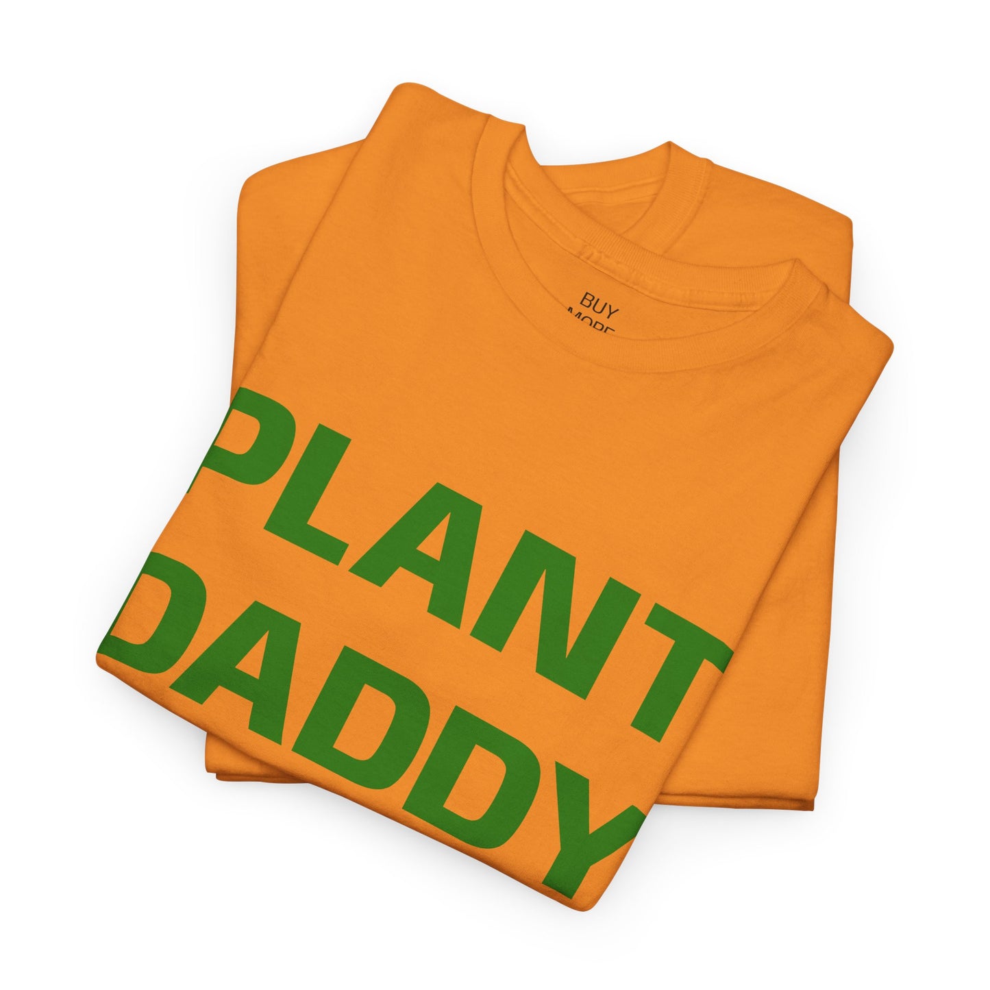 Plant Daddy T-Shirt