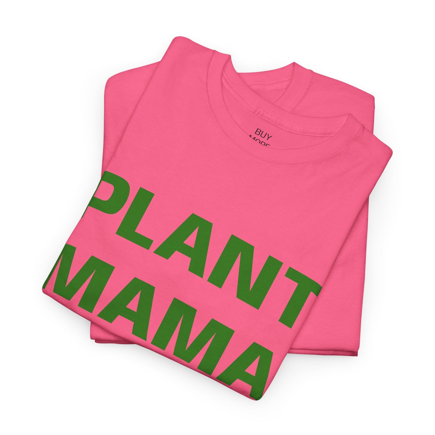 Plant Mama T-Shirt