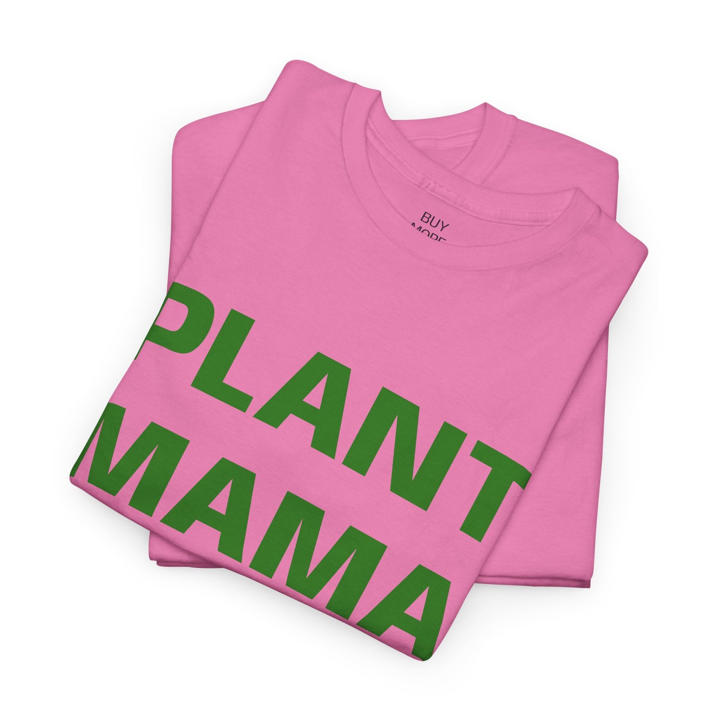 Plant Mama T-Shirt