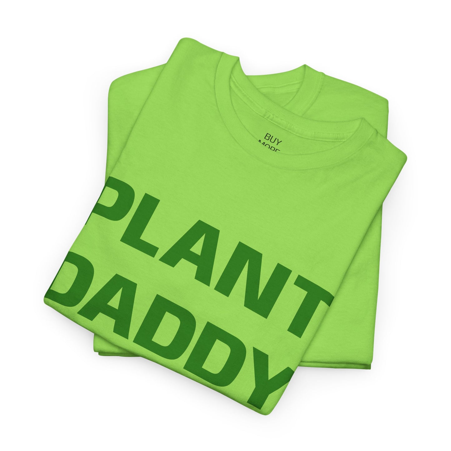 Plant Daddy T-Shirt