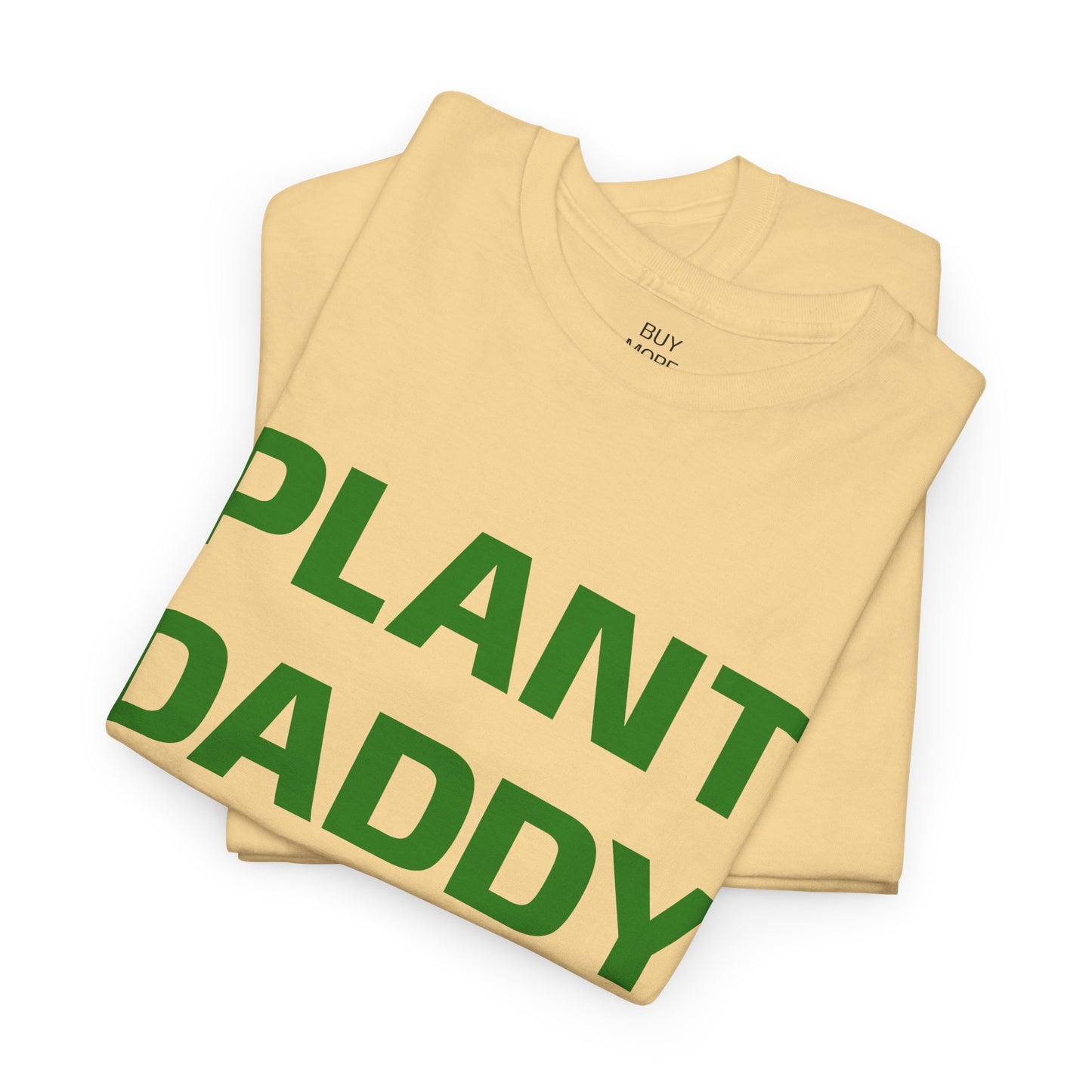 Plant Daddy T-Shirt