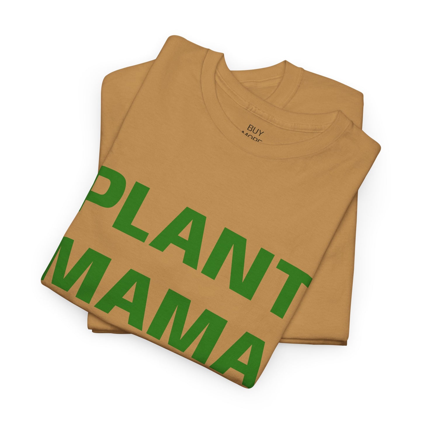 Plant Mama T-Shirt