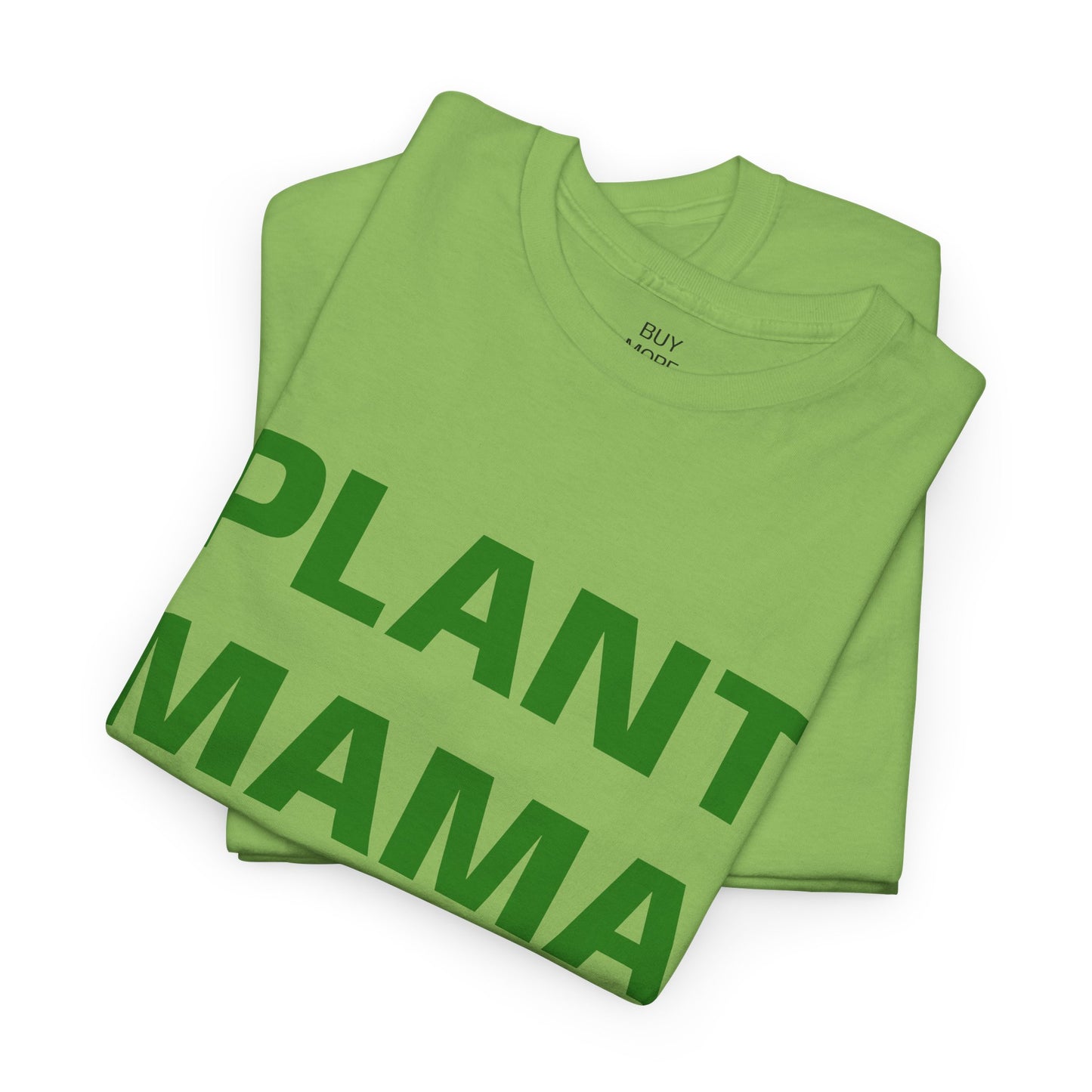 Plant Mama T-Shirt