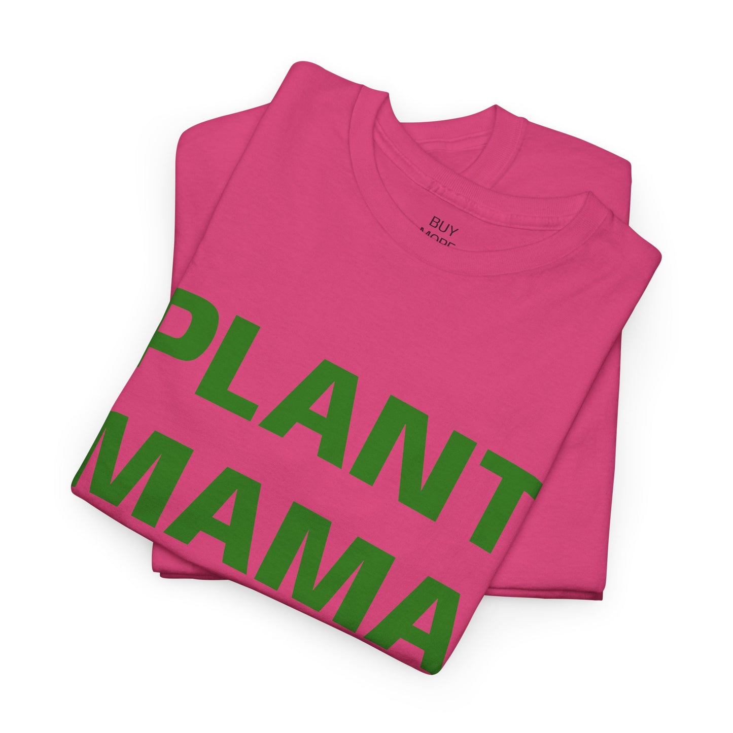 Plant Mama T-Shirt