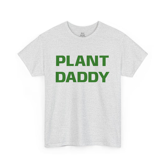 Plant Daddy T-Shirt