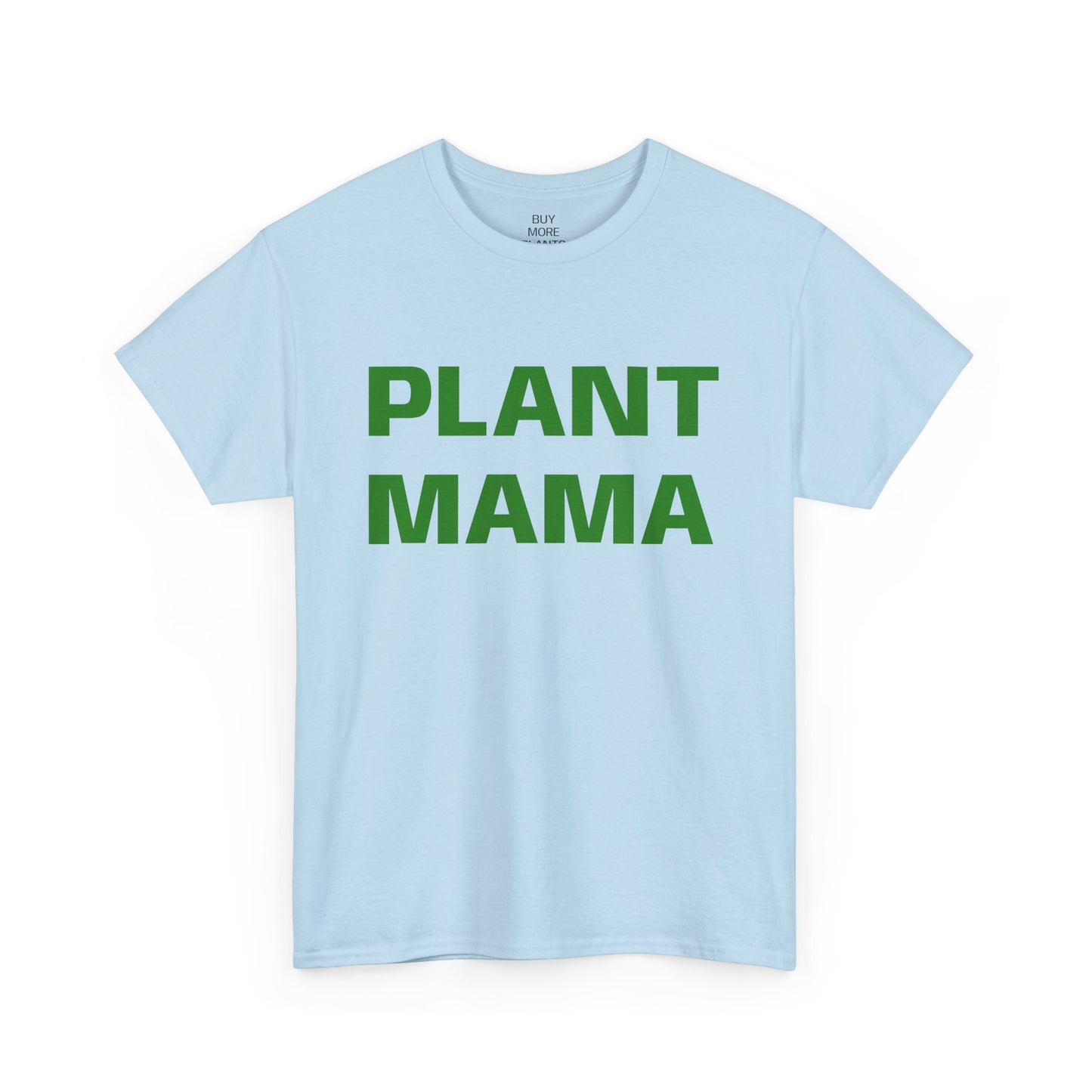 Plant Mama T-Shirt