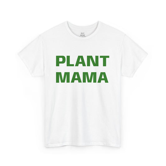 Plant Mama T-Shirt