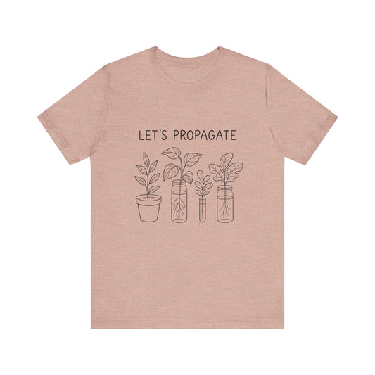 Let's Propagate Plant Lover T-Shirt | Unisex Tee for Gardeners | Gift for Plant Parents | Eco-Friendly Apparel, Casual Wear, Nature [...]