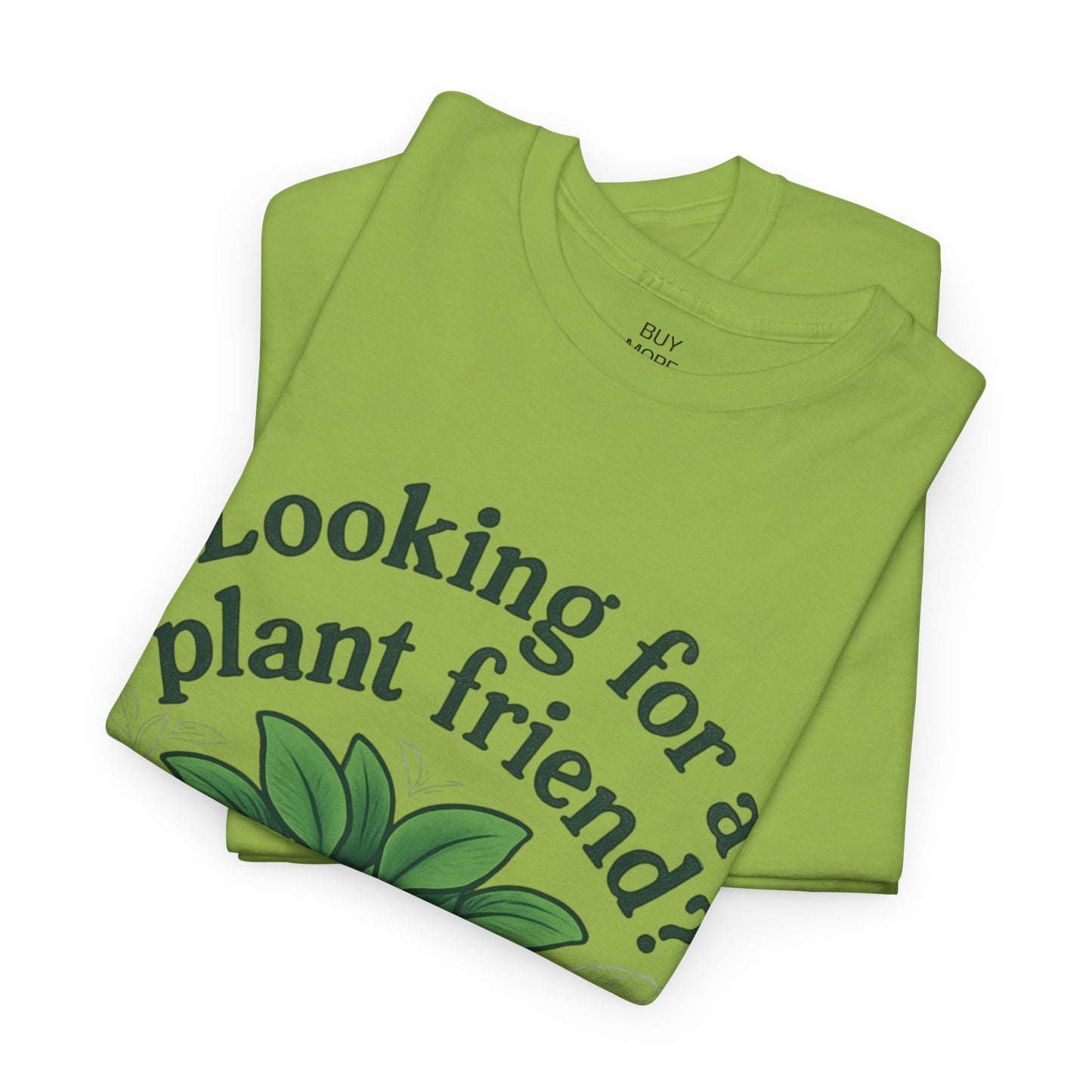 Looking for a plant friend?